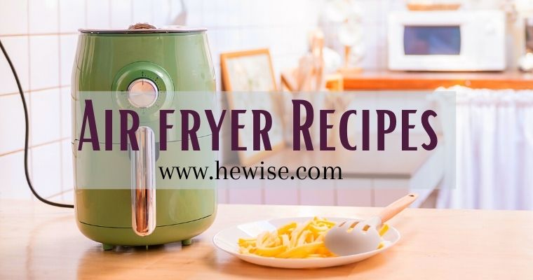 Delicious recipes for the Air fryer