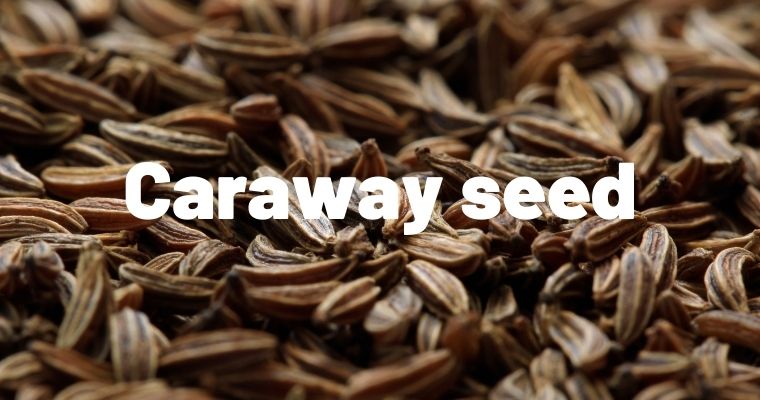 Caraway seed as substitute for fennel